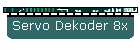 Servo Dekoder 8x